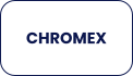 CHROMEX